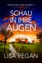 [Detective Josie Quinn 17] • Schau in ihre Augen